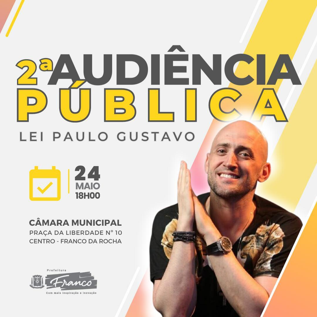 Lei Paulo Gustavo terá segunda audiência pública